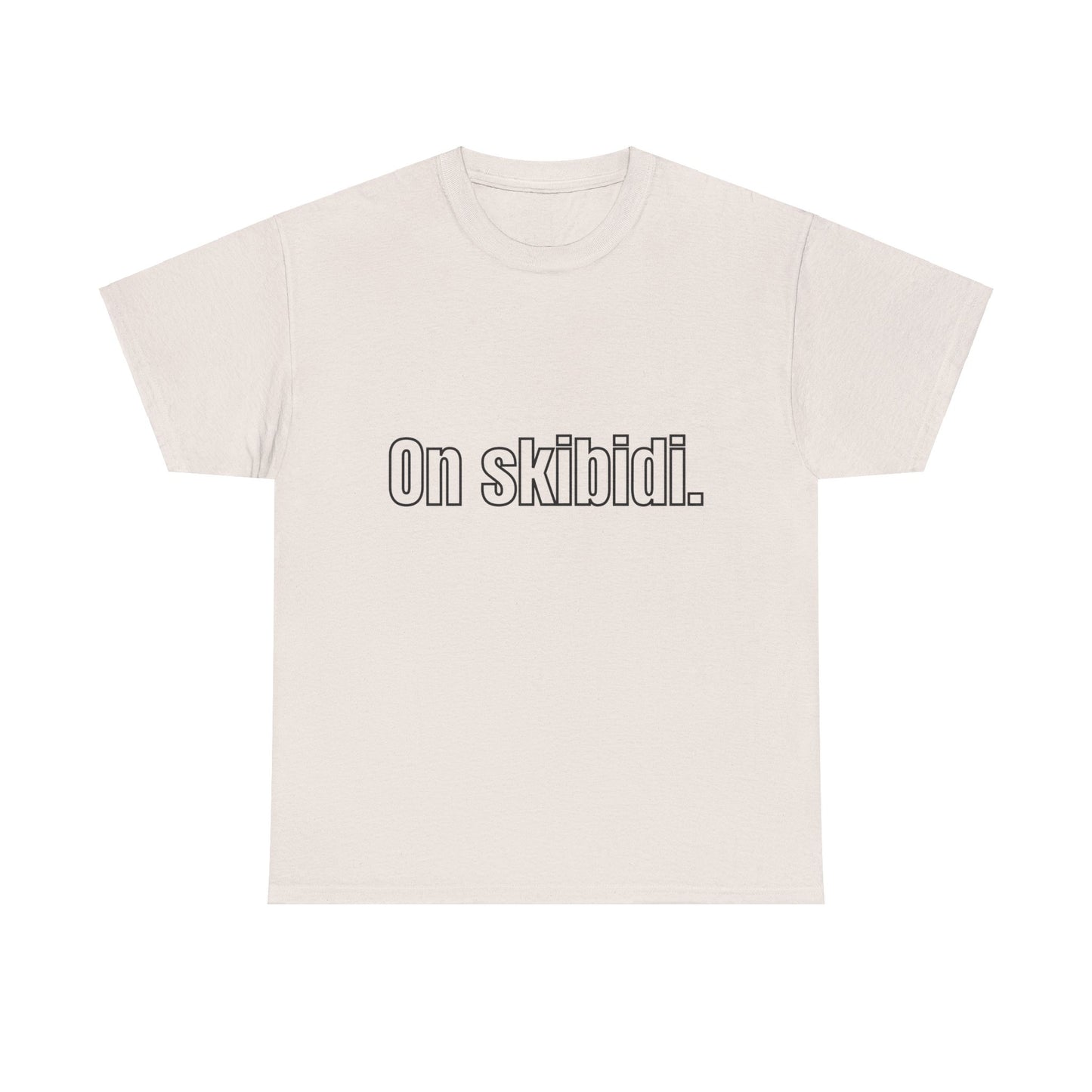 'On skibidi' Tee