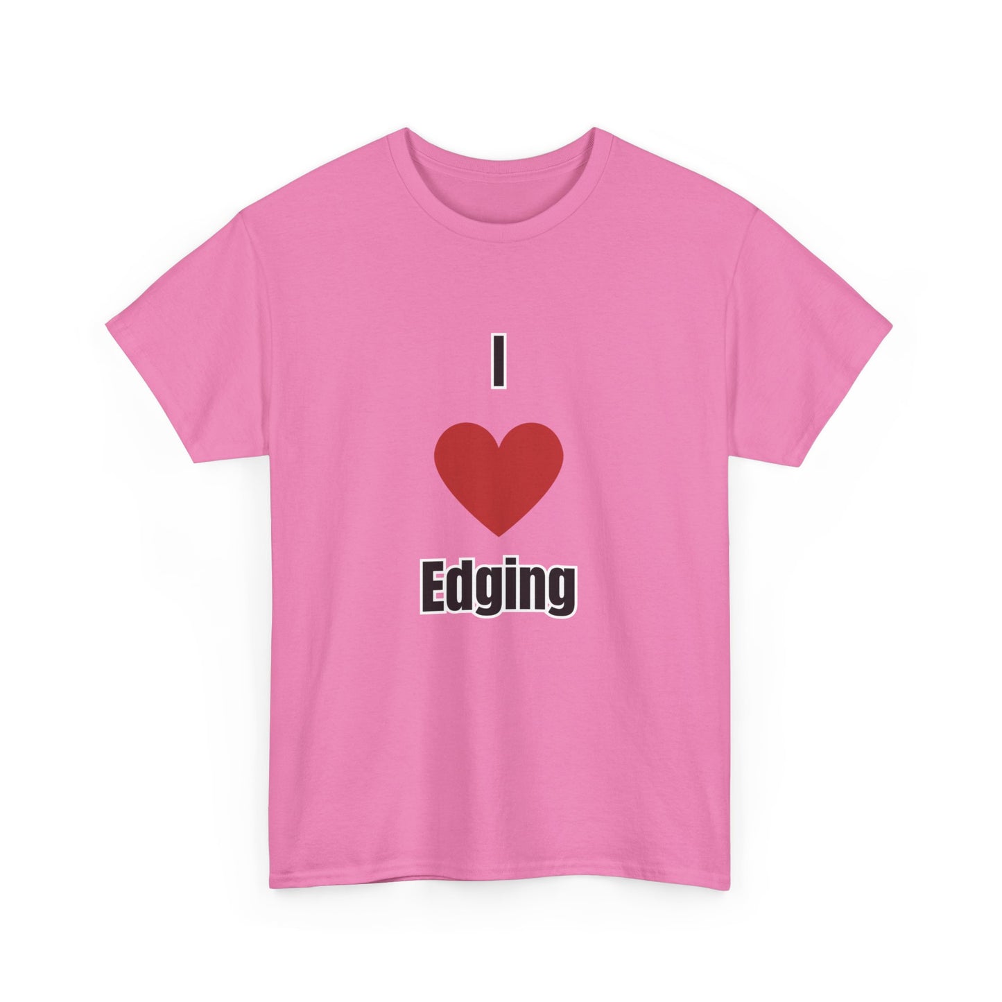 'I heart edging' Tee