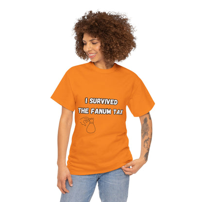 'I survived the Fanum Tax' Tee