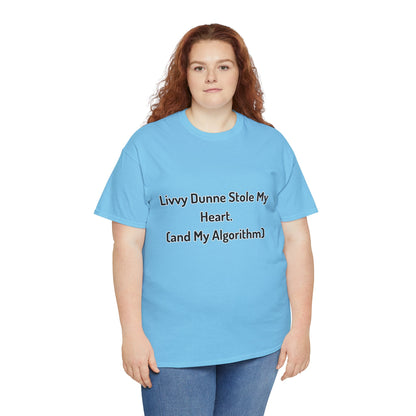 'Livvy dunne stole my heart' Tee