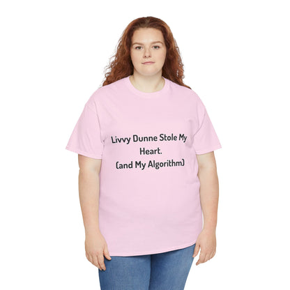 'Livvy dunne stole my heart' Tee