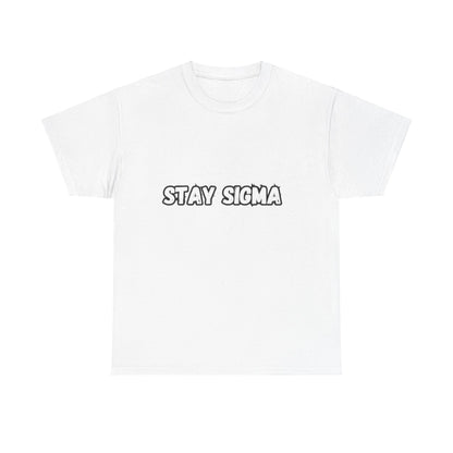 'Stay Sigma' Tee