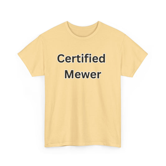 'Certified Mewer' Tee