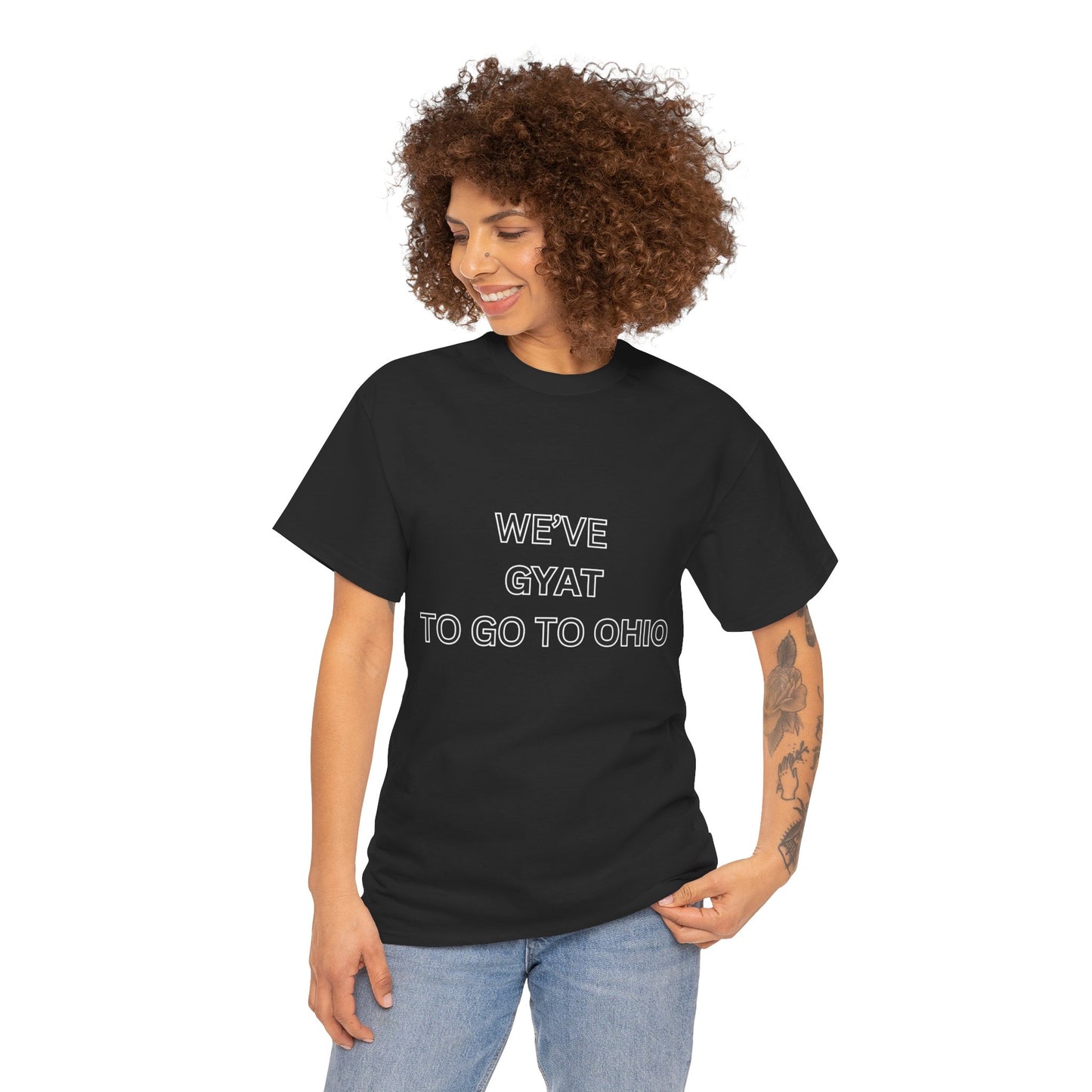 'We've Gyat to go to Ohio' Tee