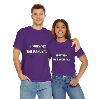 'I survived the Fanum Tax' Tee