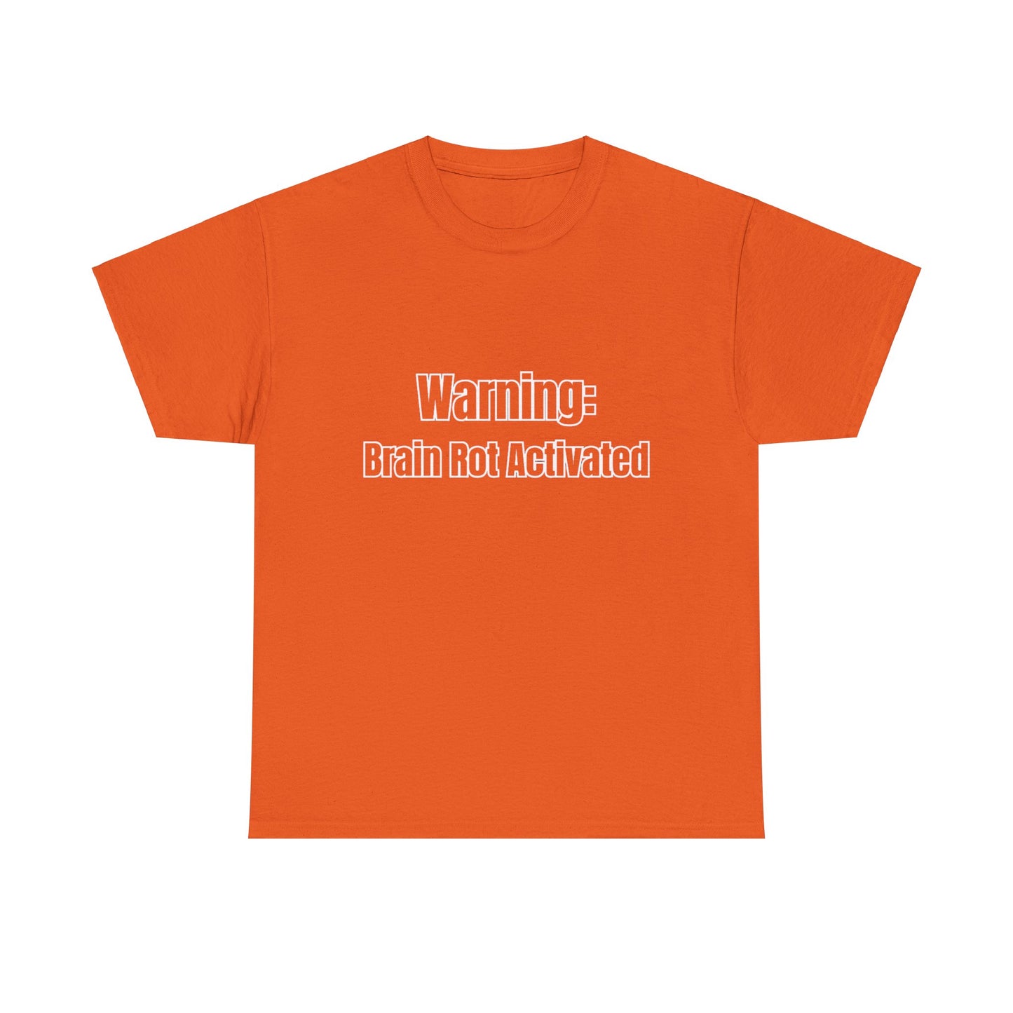 'WARNING brain rot activated' Tee