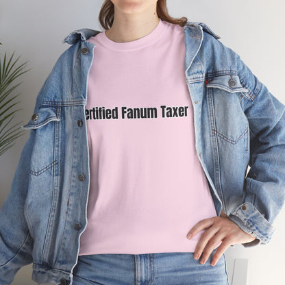 'Certified Fanum Taxer' Tee