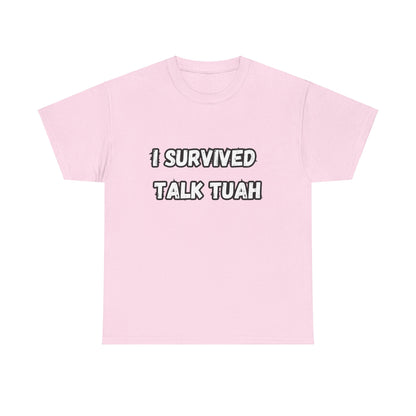 "I Survived Talk Tuah"