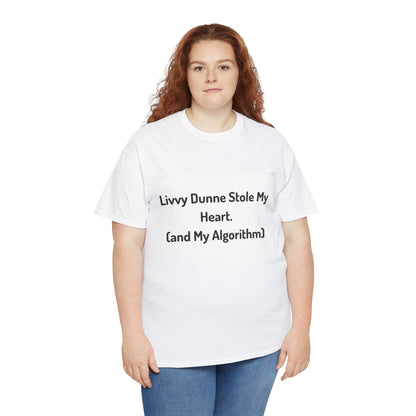 'Livvy dunne stole my heart' Tee