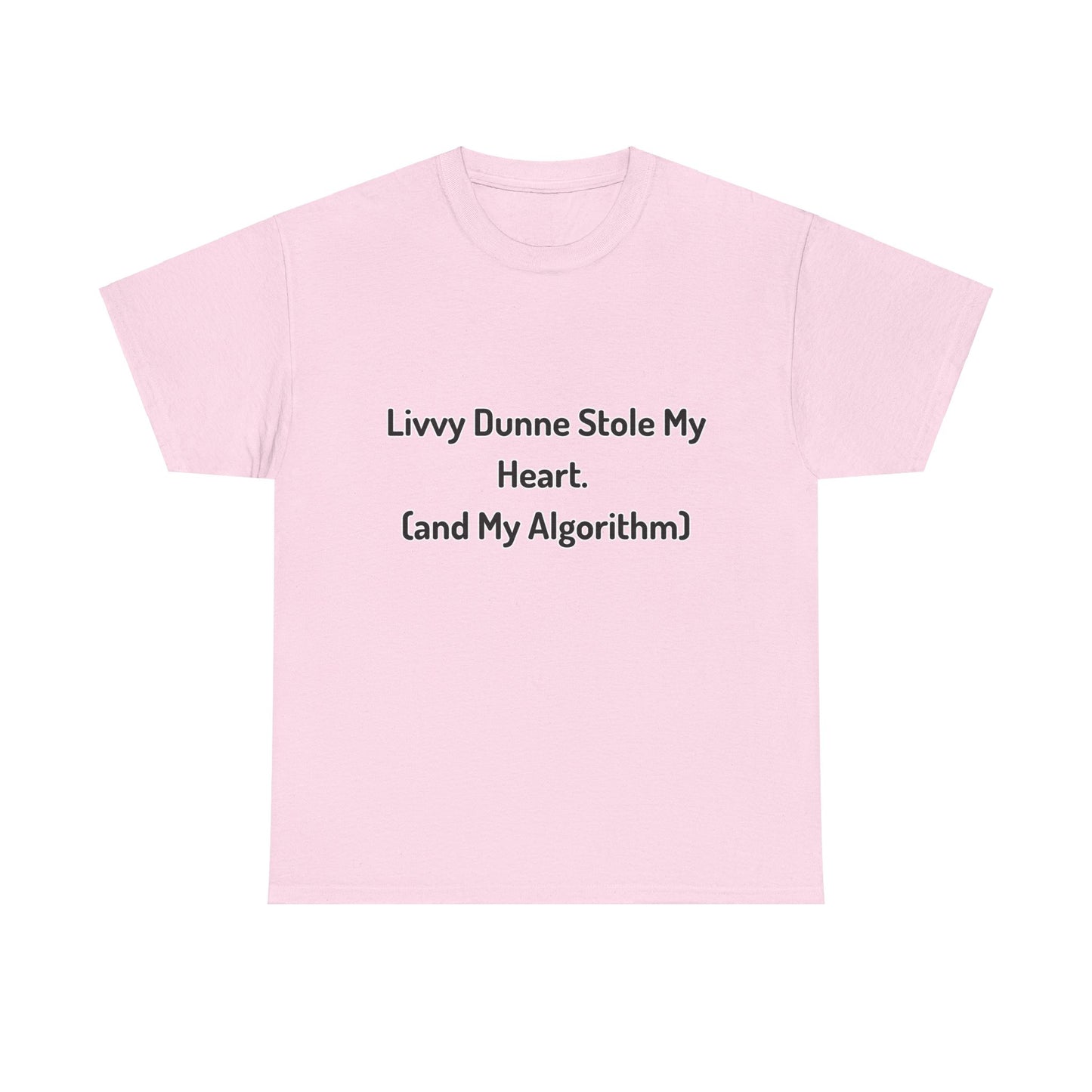 'Livvy dunne stole my heart' Tee