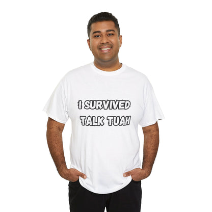 "I Survived Talk Tuah"