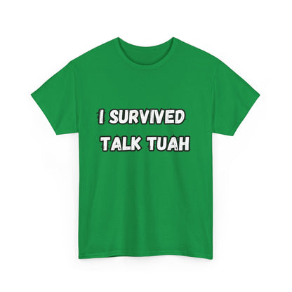 "I Survived Talk Tuah"