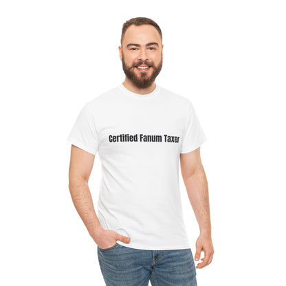 'Certified Fanum Taxer' Tee