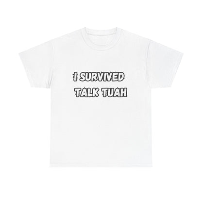 "I Survived Talk Tuah"