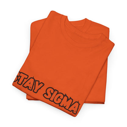 'Stay Sigma' Tee