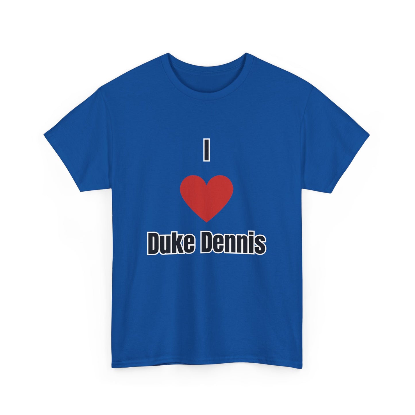 'I heart Duke Dennis' Tee