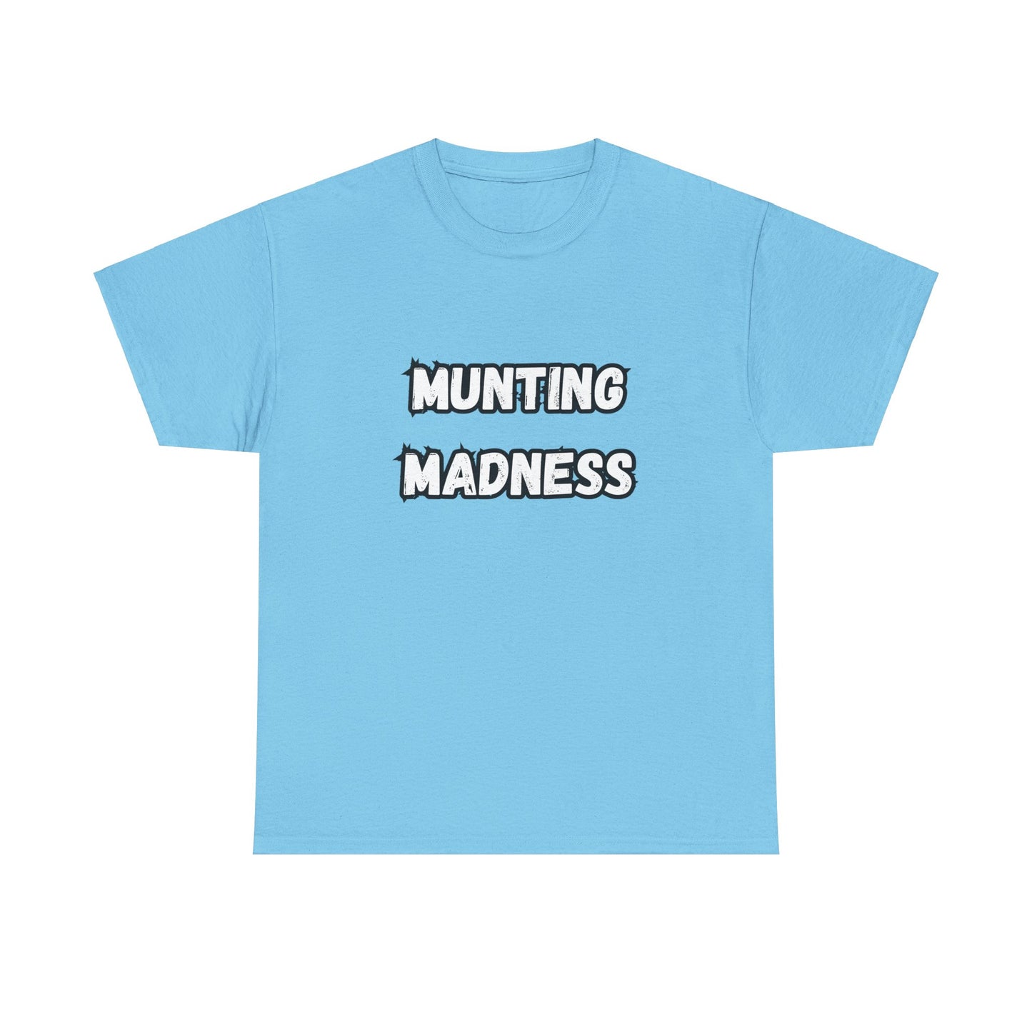 'Munting Madness' Tee