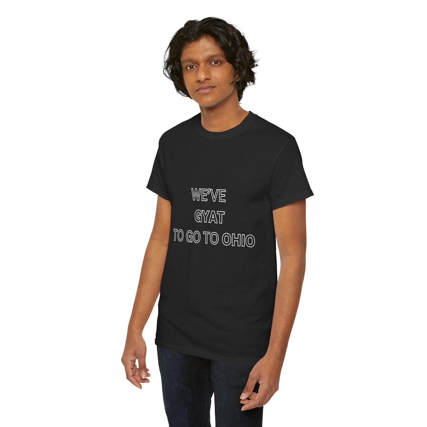 'We've Gyat to go to Ohio' Tee