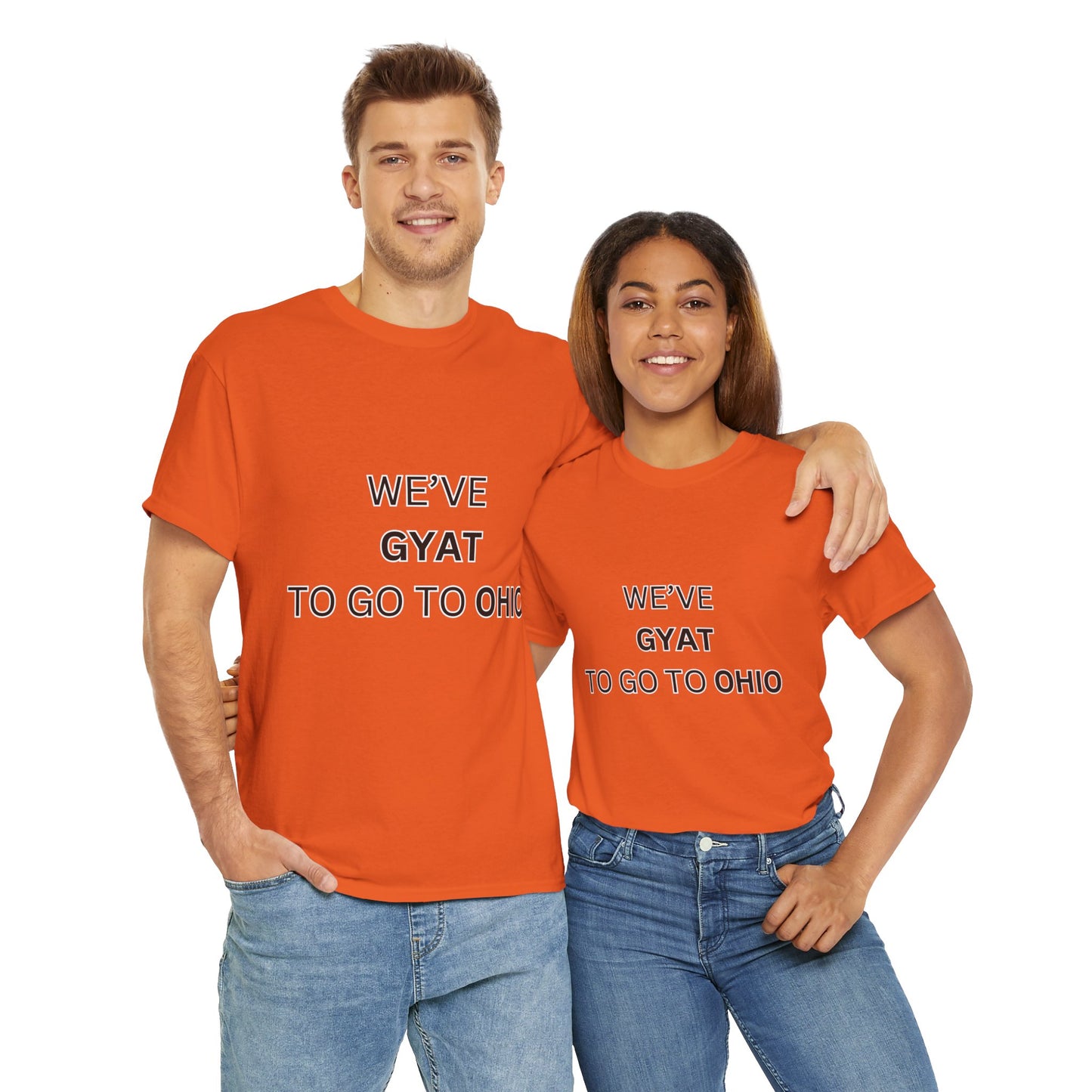 'We've Gyat to go to Ohio' Tee