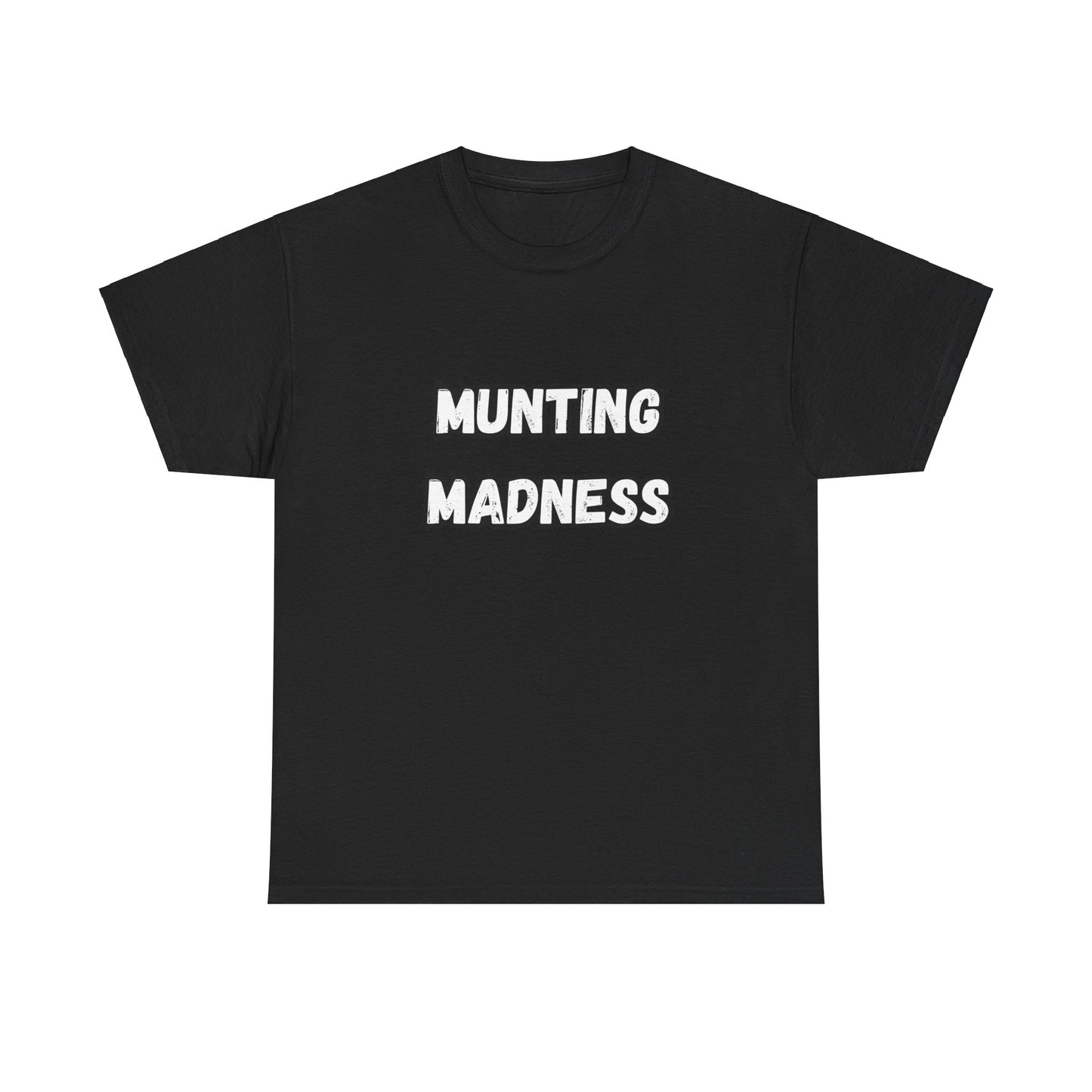 'Munting Madness' Tee