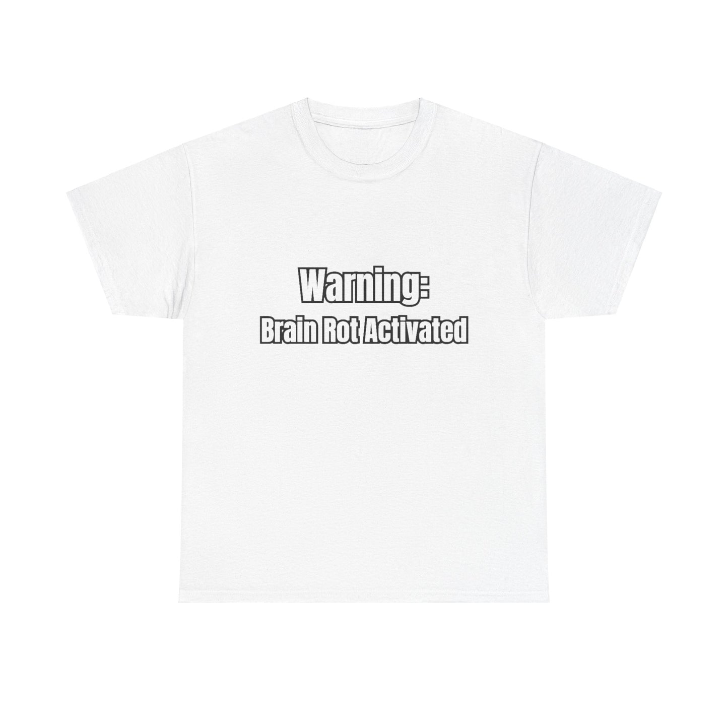 'WARNING brain rot activated' Tee