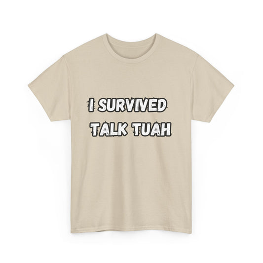 "I Survived Talk Tuah"