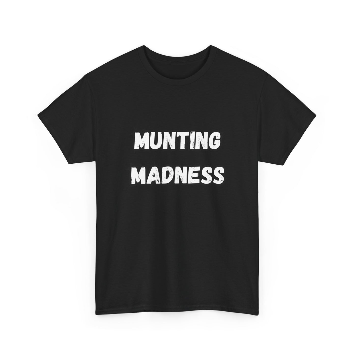 'Munting Madness' Tee