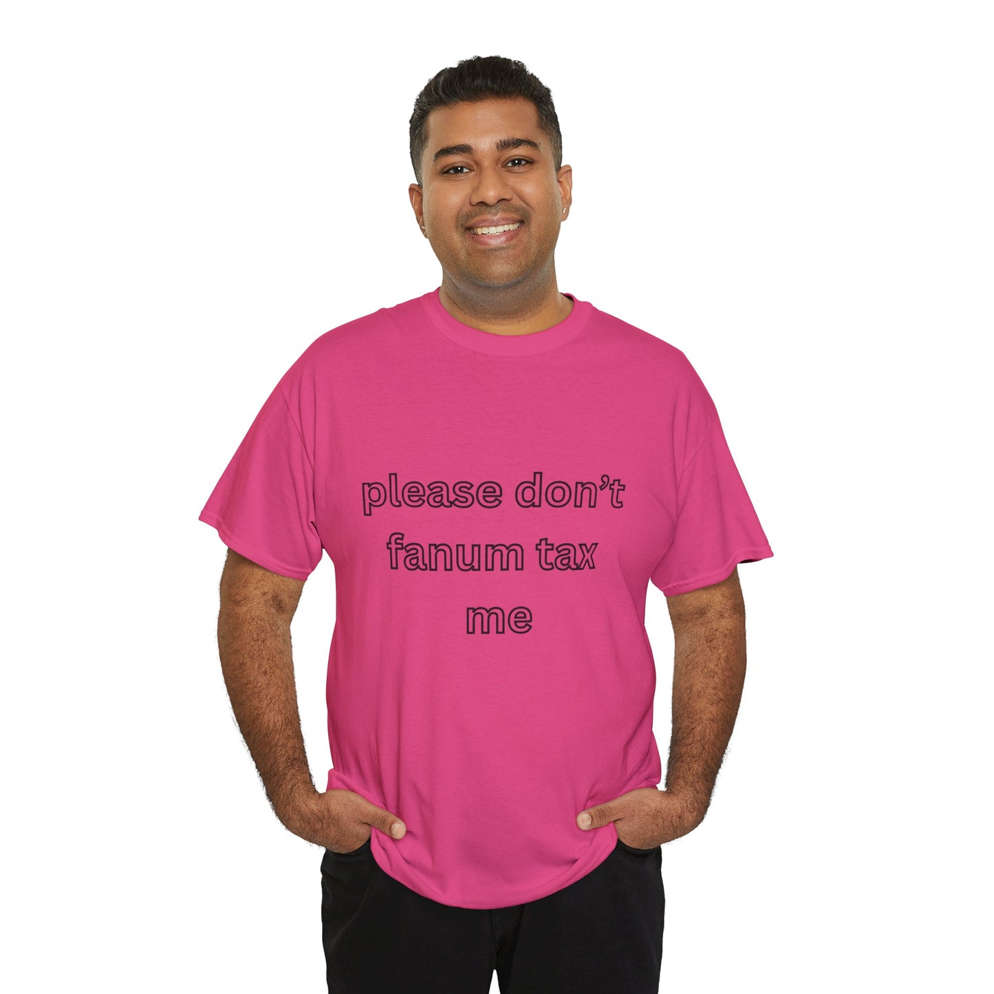 'Please don't fanum tax me' tee