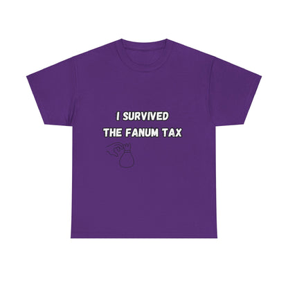 'I survived the Fanum Tax' Tee