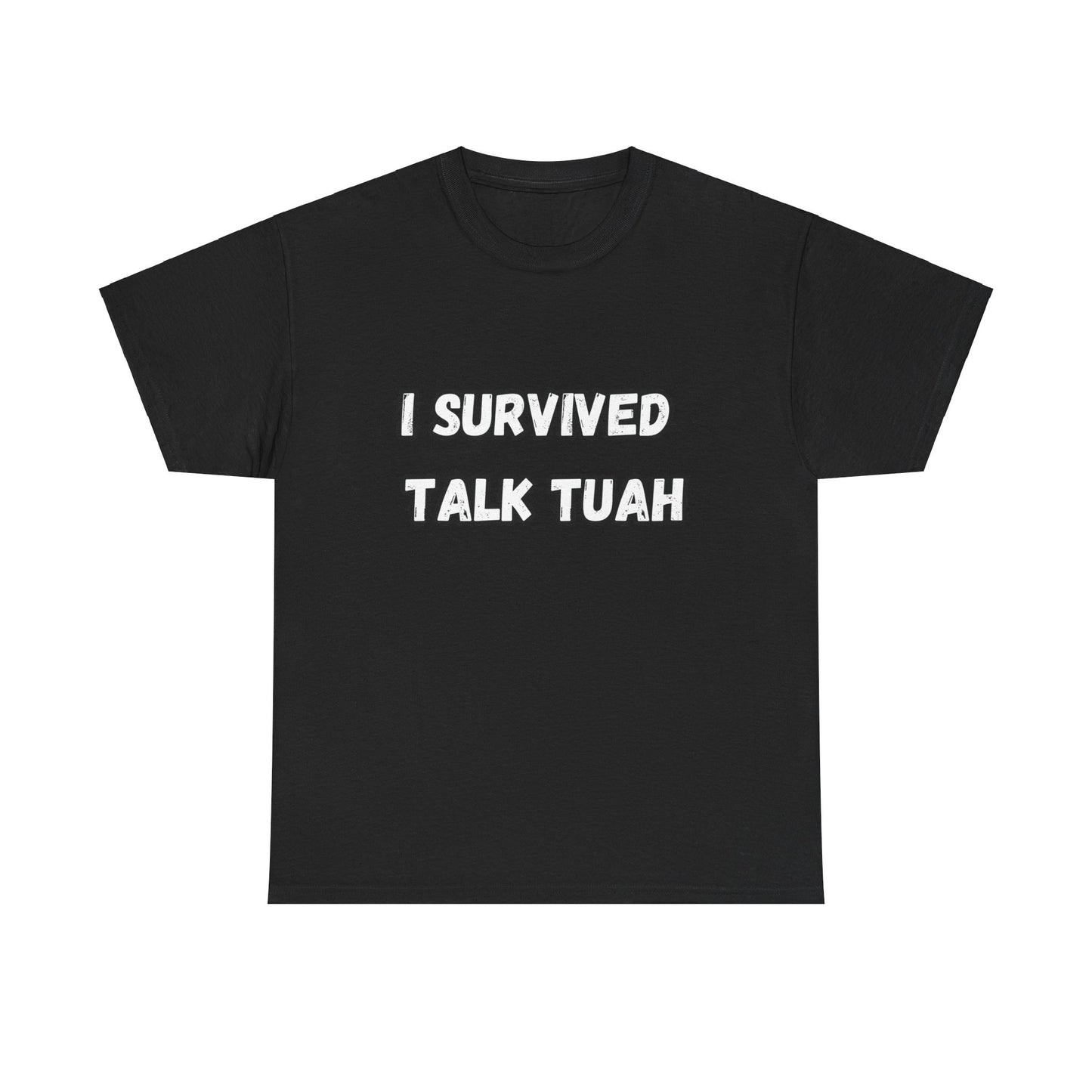 "I Survived Talk Tuah"