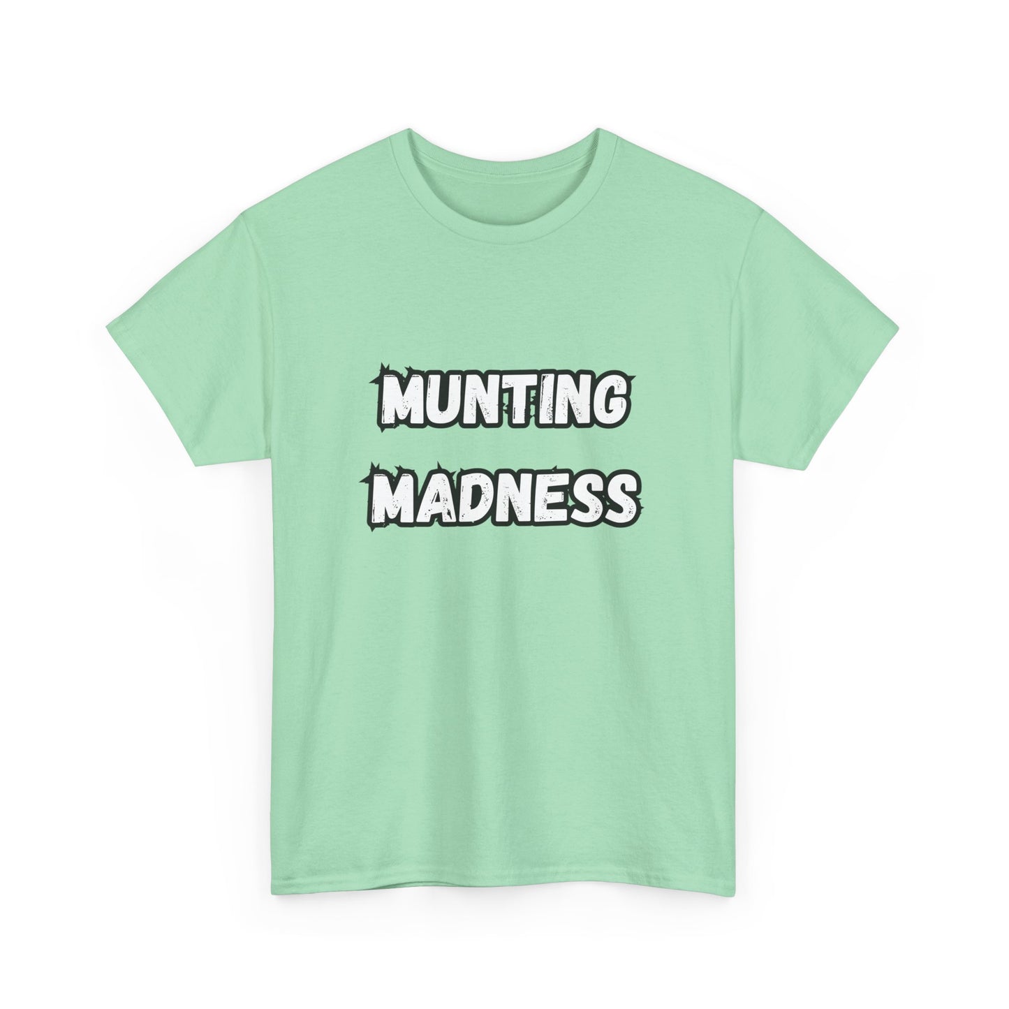 'Munting Madness' Tee