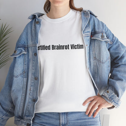 Certified Brainrot Victim