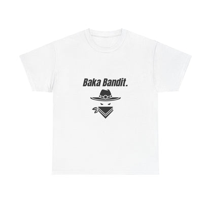 'Baka Bandit.' Tee