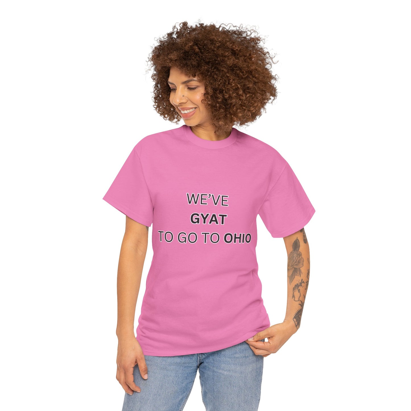 'We've Gyat to go to Ohio' Tee