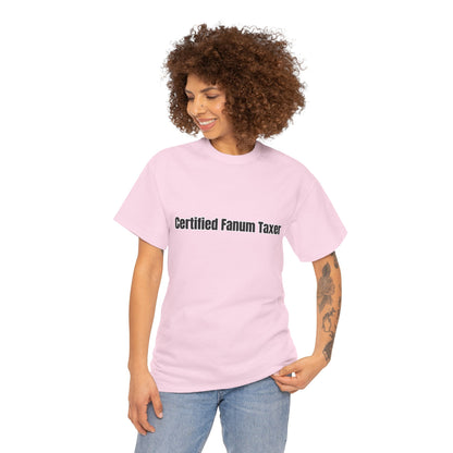 'Certified Fanum Taxer' Tee