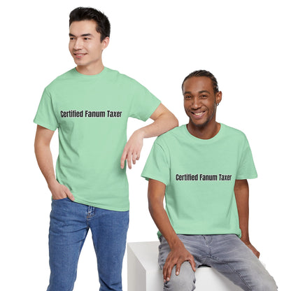 'Certified Fanum Taxer' Tee