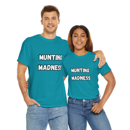 'Munting Madness' Tee