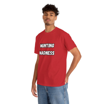 'Munting Madness' Tee