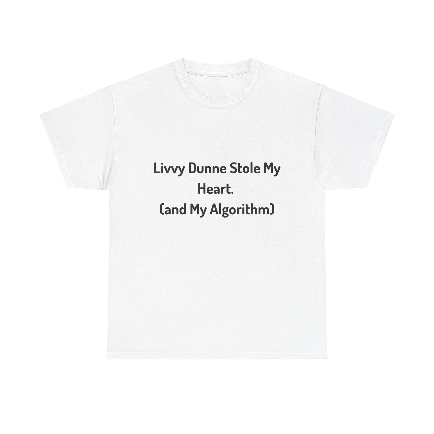 'Livvy dunne stole my heart' Tee