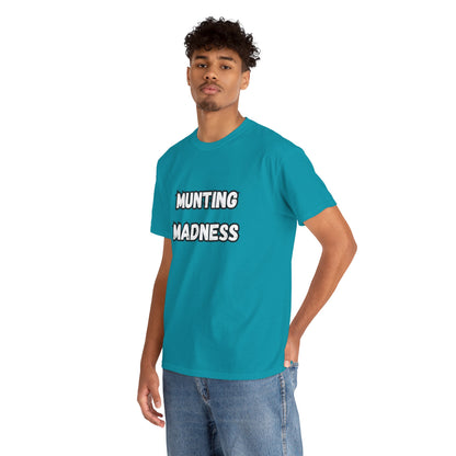 'Munting Madness' Tee