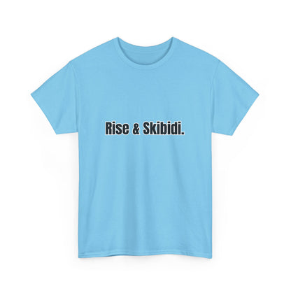 'Rise and Skibidi' tee