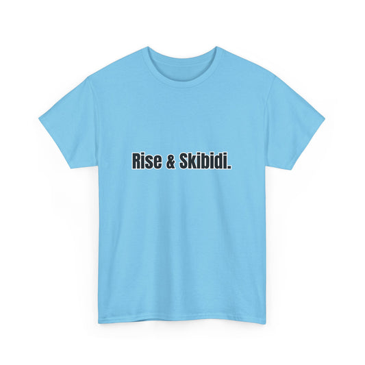 'Rise and Skibidi' tee