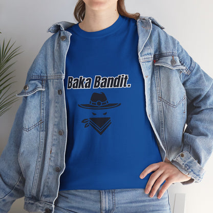 'Baka Bandit.' Tee