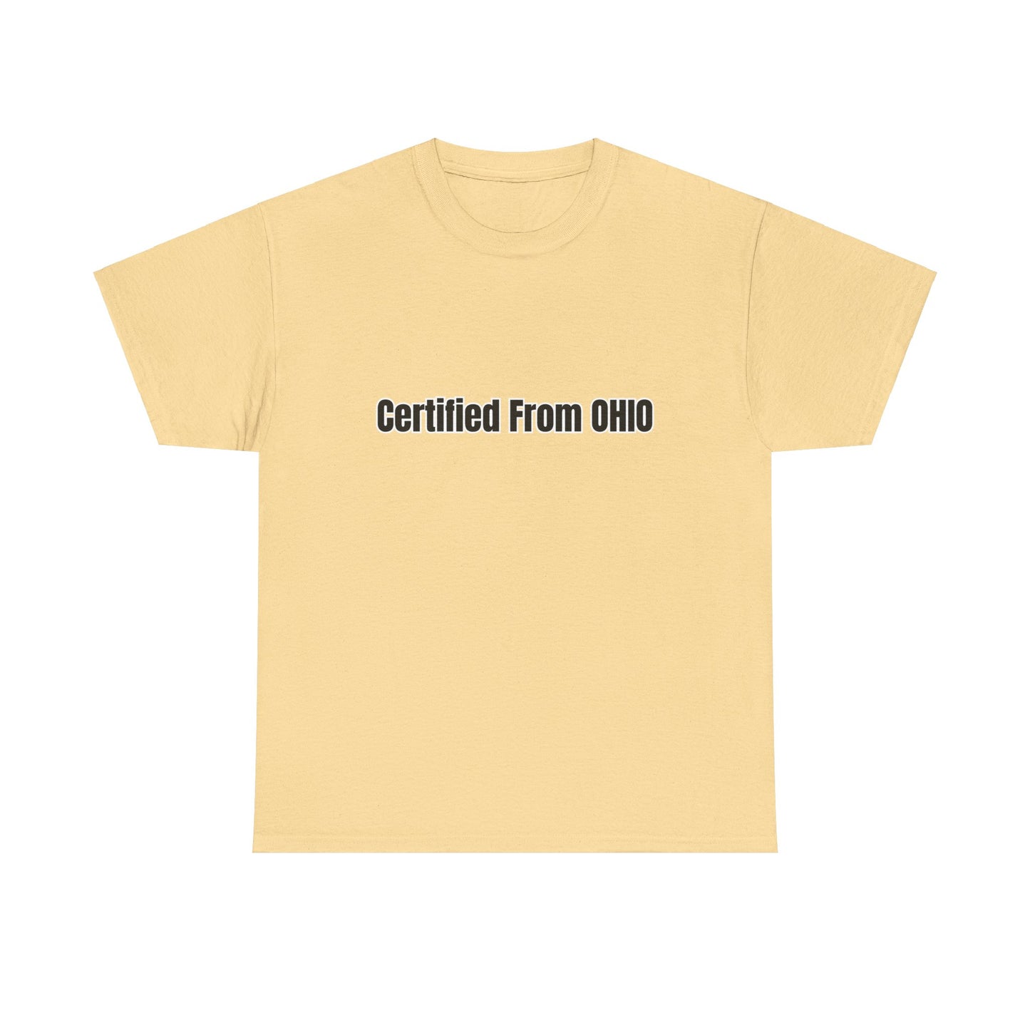 'Certified from OHIO' Tee