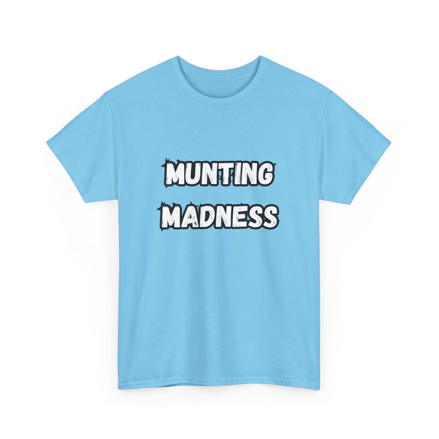 'Munting Madness' Tee