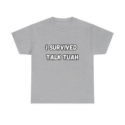 "I Survived Talk Tuah"