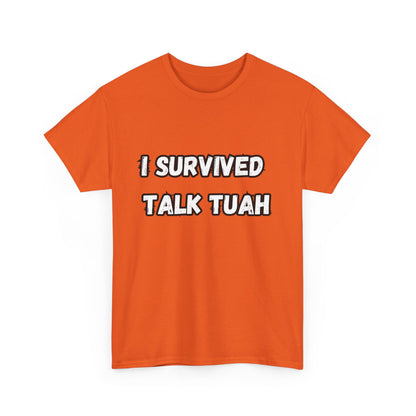 "I Survived Talk Tuah"