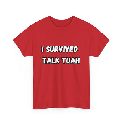 "I Survived Talk Tuah"