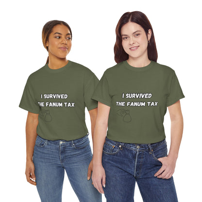 'I survived the Fanum Tax' Tee