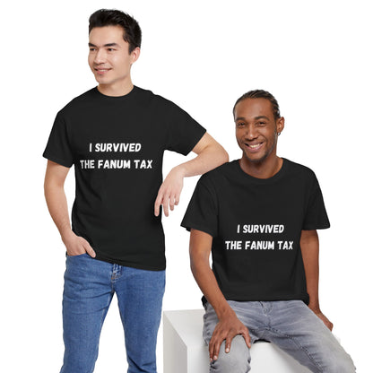 'I survived the Fanum Tax' Tee